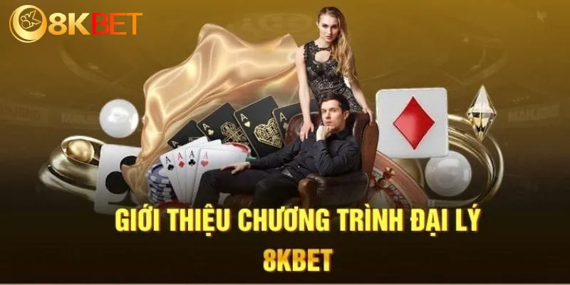 Đại lý 8KBET là gì?