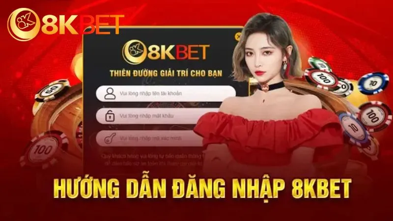 Hướng dẫn đăng nhập tại 8KBET