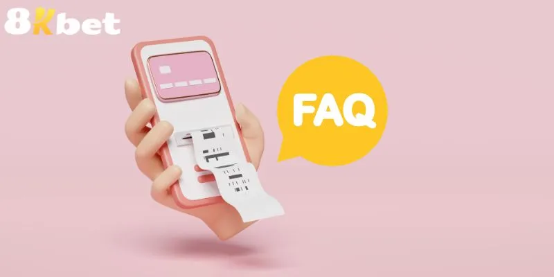 FAQs về mọi thắc mắc xoay quanh hướng dẫn rút tiền 