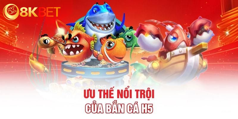 Vô vàn ưu điểm nổi bật quy tụ tại game săn ngư H5